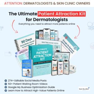 Patient Attraction Kit for Dermatologists & Skin Clinics