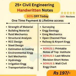 Get All Civil Engineering subject’s Handwritten Notes, Short Notes and Printable Notes!